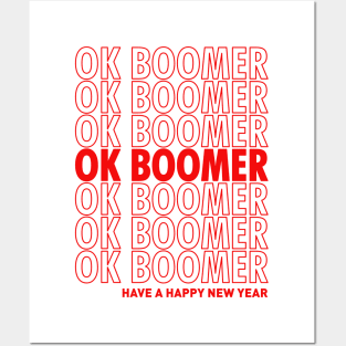 OK Boomer Have A Happy New Year Posters and Art